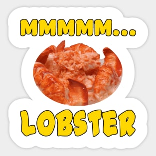 Mmmm... Lobster Sticker